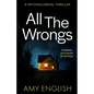 All the Wrongs - Paperback