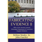 Fabricating Evidence II: Office of the Attorney General/Mississippi Department of Corrections Integrity Meltdown - Paperback