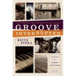 Groove Interrupted: Loss, Renewal, and the Music of New Orleans - Paperback