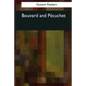 Bouvard and Pecuchet - Paperback