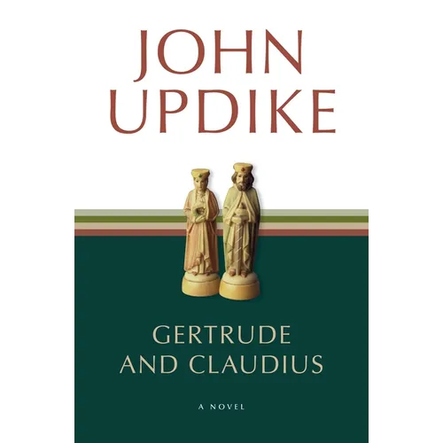 Gertrude and Claudius - Paperback