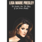 Lisa Marie Presley: The Melodic Heir: The Story of Lisa Marie Presley - Paperback