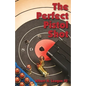 The Perfect Pistol Shot - Paperback