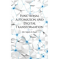 Functional Automation and Digital Transformation - Hardcover