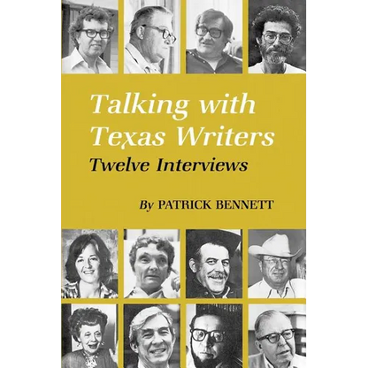 Talking with Texas Writers: Twelve Interviews - Paperback