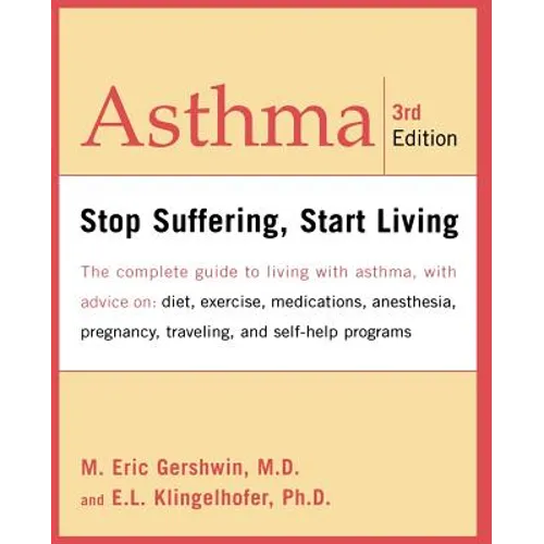 Asthma: Stop Suffering, Start Living - Paperback