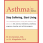 Asthma: Stop Suffering, Start Living - Paperback
