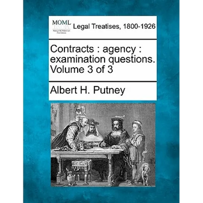 Contracts: Agency: Examination Questions. Volume 3 of 3 - Paperback