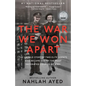 The War We Won Apart: The Untold Story of Two Elite Agents Who Became One of the Most Decorated Couples of WWII - Paperback