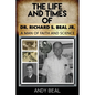 The Life and Times of Dr. Richard S. Beal Jr. - Paperback