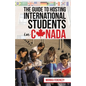 The Guide to Hosting International Students in Canada - Paperback