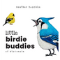 Little Birdie Buddies of Wisconsin - Hardcover