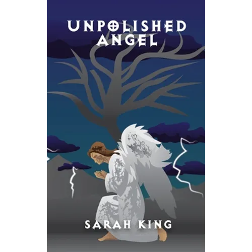 Unpolished Angel - Hardcover