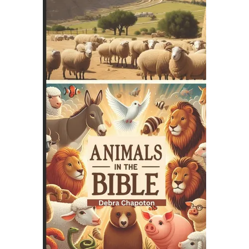 Animals in the Bible: Sunday School Plans and/or Personal Bible Study - Paperback