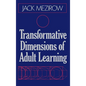 Transformative Dimensions of Adult Learning - Hardcover