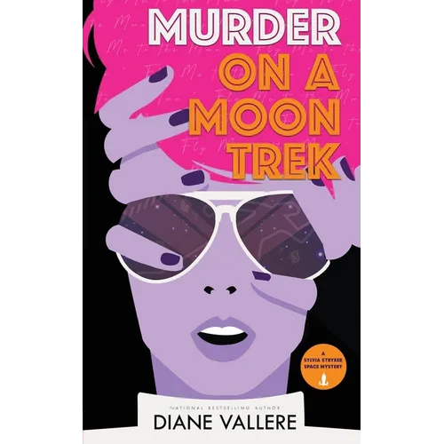 Murder on a Moon Trek: Fly Me to the Moon - Paperback
