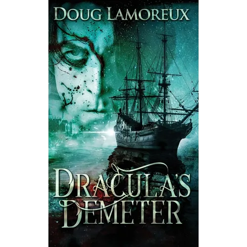Dracula's Demeter - Hardcover