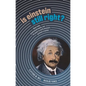Is Einstein Still Right?: Black Holes, Gravitational Waves, and the Quest to Verify Einstein's Greatest Creation - Hardcover
