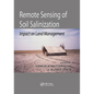 Remote Sensing of Soil Salinization: Impact on Land Management - Paperback