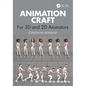 Animation Craft: For 3D and 2D Animators - Paperback