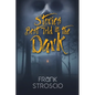 Stories Best Told in the Dark - Paperback
