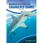 Endangered Sharks - Hardcover