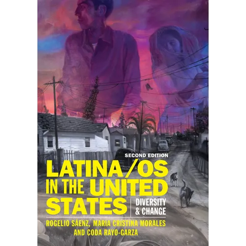 Latina/OS in the United States: Diversity and Change - Hardcover