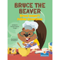 Bruce Doesn't Follow Directions - Hardcover