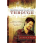 Trusting God to Get You Through - Paperback