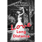 Love Long Distance - Paperback