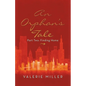 An Orphan's Tale: Part Two: Finding Home - Paperback