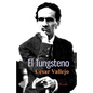 El Tungsteno - Paperback