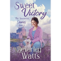 Sweet Victory: A Romantic Comedy - Paperback