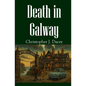 Death in Galway: A Duke James Case (B&W Edition) - Paperback
