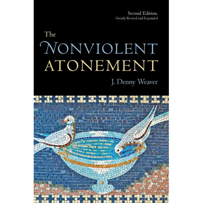 The Nonviolent Atonement, Second Edition - Paperback