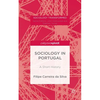 Portuguese Sociology: A History - Hardcover