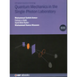 Quantum Mechanics in the Single-Photon Laboratory (Second Edition) - Hardcover