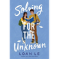 Solving for the Unknown - Hardcover