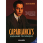 Capablanca's Endgame Technique: The Astonishing Chess Logic of the 3rd World Champion - Hardcover