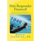 First Responder Finance$: Guidelines for Financial Success in Your Firefighting, EMT or Law Enforcement Career - Paperback