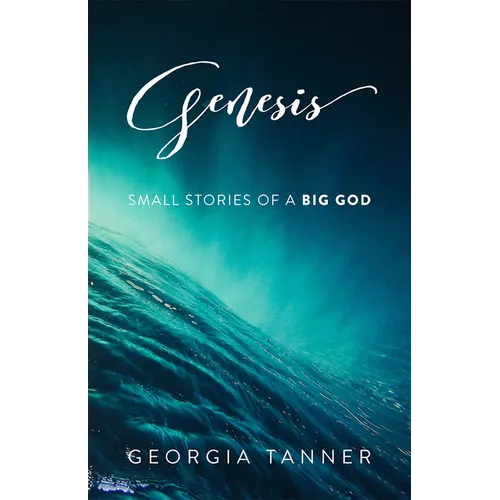 Genesis: Small Stories of a Big God - Paperback