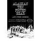 The Alaskan Ten-Footed Bear and Other Legends (Reprint Edition) - Paperback