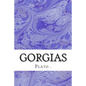 Gorgias: (Plato Classics Collection) - Paperback