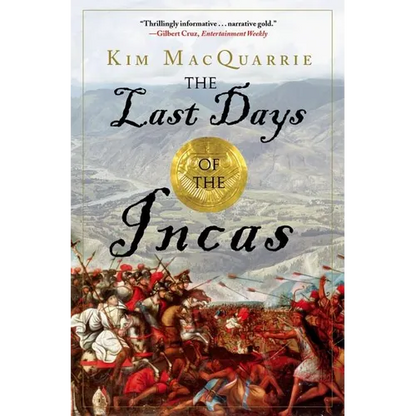 The Last Days of the Incas - Paperback