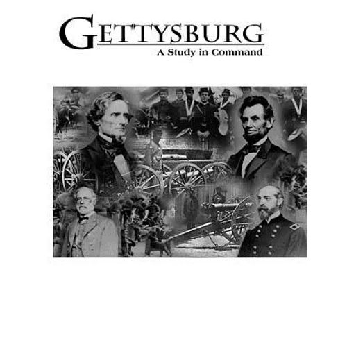 Gettysburg: A Study in Command - Paperback