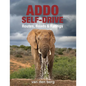 Addo Self-Drive: Routes, Roads & Ratings - Paperback