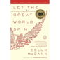 Let the Great World Spin - Paperback