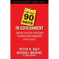 The First 90 Days in Government: Critical Success Strategies for New Public Managers at All Levels - Hardcover