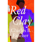 Red Clay - Paperback