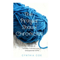 The Prayer Shawl Chronicles: Stories of Unlikely Connections & Unexpected Gifts - Paperback